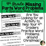 4th Grade Christmas Missing Parts Word Problems (4 Operations)
