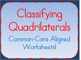 4th Grade-Classifying Quadrilaterals (Common Core Worksheets)