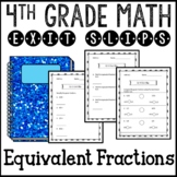 Equivalent Fractions Math Exit Slips Assessments 4th Grade