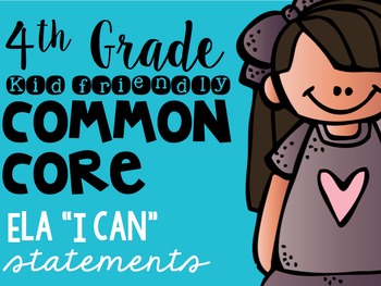 Preview of 4th Grade Common Core ELA "I CAN" statements