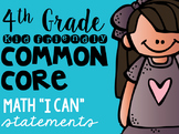 4th Grade Common Core MATH "I CAN" statements