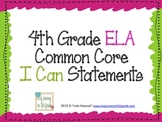 4th Grade Common Core "I Can" Statements for ELA