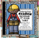 4th Grade Common Core Interactive Reading Notebook 100% Al