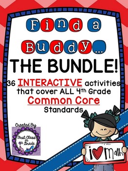Preview of 4th Grade Common Core Math ALL Standards (Find a Buddy Bundle)