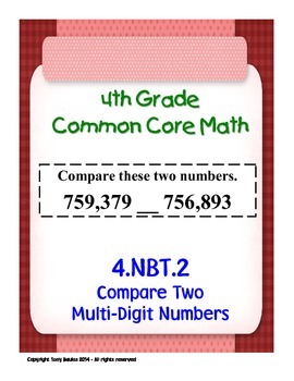 Preview of 4th Grade Common Core Math - Compare Two Multi-Digit Numbers 4.NBT.2 PDF