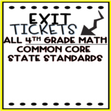 4th Grade Common Core Math Exit Tickets