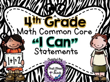 4th Grade Common Core Math "I Can" Statements (Zebra) By Teach Like A ...