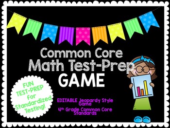 Preview of 4th Grade Common Core Math TEST PREP Jeopardy Review Game-EDITABLE