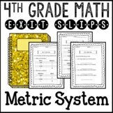 Metric System Math Exit Slips or Assessments 4th Grade Com