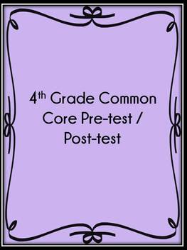 Preview of 4th Grade Common Core Pre-test / Post-test with Progress Monitoring
