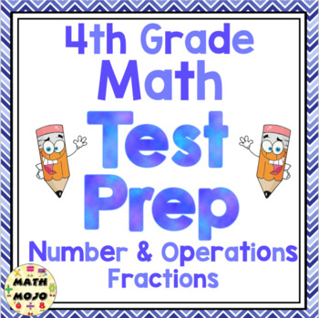 Preview of 4th Grade Common Core Math Test Prep - Number and Operations - Fractions