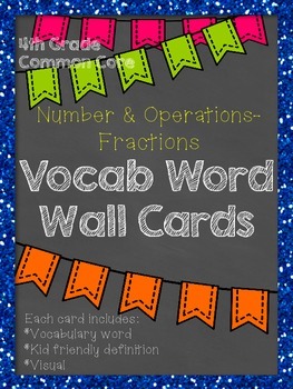 Preview of 4th Grade Common Core Vocabulary Word Wall: Number and Operations - Fractions
