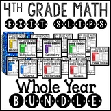Math Exit Slips or Assessments for the Whole Year Bundle 4