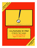 4th Grade Conventions TRAIT: Writing Unit using EXCLAMATIO