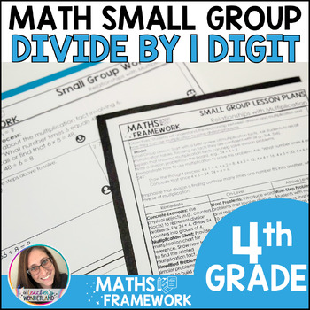 Preview of 4th Grade Dividing by 1 Digit Small Groups Plans & Work Mats - RTI Intervention