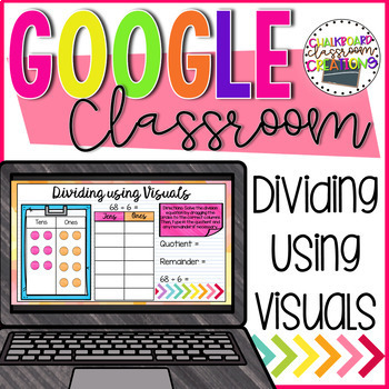 Preview of 4th Grade Dividing using Place Value Visuals for Google Classroom 4.NBT.B.6