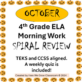 4th Grade ELA Morning Work/Bell Work/Spiral Review October