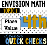 4th Grade EnVision Math Quick Checks/Exit Ticket - Topic 1
