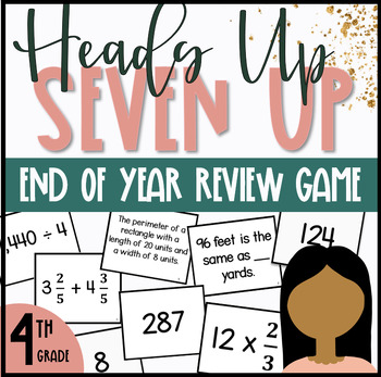 Preview of 4th Grade End of Year Math Review Game - Heads Up 7 Up Math Game