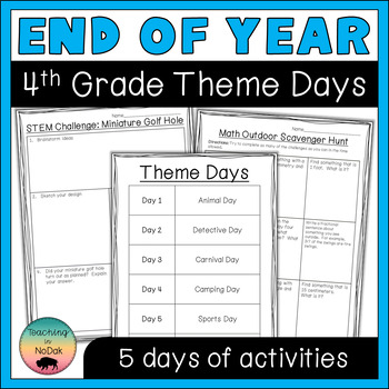 Preview of 4th Grade End of Year Theme Days
