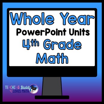 Preview of A Whole Year of Math Units 4th Grade Bundle Distance Learning