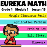 4th Grade Eureka Math Module 1 Lesson 16 Google Slides Digital Lesson