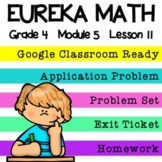4th Grade Eureka Math Module 5 Lesson 11 - Google Slides Digital Lesson