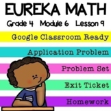 4th Grade Eureka Math Module 6 Lesson 9 Google Slides Digital Lessons