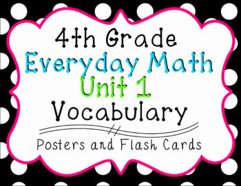 Preview of 4th Grade Everyday Math Unit 1 Vocabulary Posters & Flash Cards