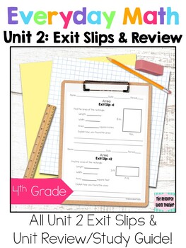 Preview of 4th Grade Everyday Math Unit 2 Exit Slips & Review/Study Guide BUNDLE!