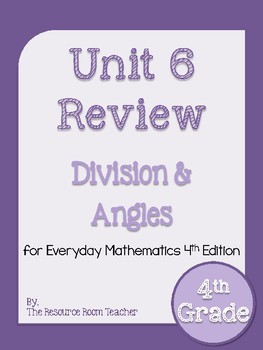 Preview of 4th Grade Everyday Math Unit 6 Review/Study Guide - 4th Edition