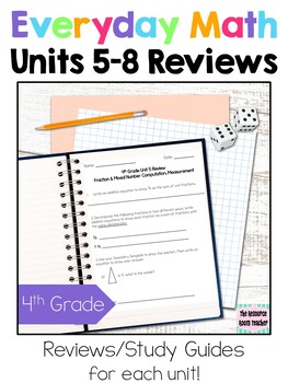 Preview of 4th Grade Everyday Math Units 5-8 Review/Study Guide BUNDLE!