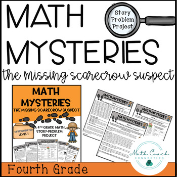 Preview of 4th Grade Fall Math Project | Fourth Grade Story Problem Scarecrow Mystery