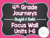 Fourth 4th Grade 4 ELA Journeys Focus Wall Units 1-6 Lesso