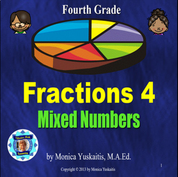 Preview of 4th Grade Fractions 4 - Mixed Numbers Powerpoint Lesson