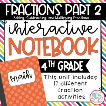 Preview of Fractions Part 2 Interactive Notebook for 4th Grade