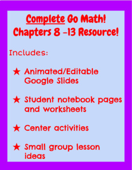Preview of 4th Grade- GO Math Chapters 8-13