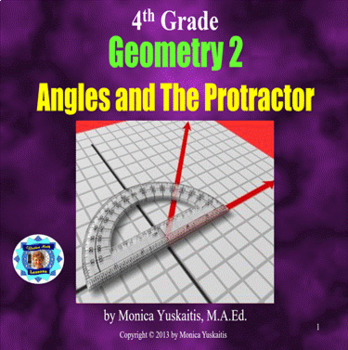 Preview of 4th Grade Geometry 2 - Angles and Protractors Powerpoint Lesson
