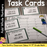 4th Grade Math Add Whole Numbers Task Cards