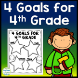 4th Grade Goals: 4 Goals for Fourth Grade: Back to School 
