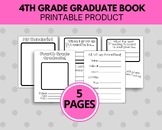 4th Grade Graduate Book Printable | Keepsake pages | Gradu