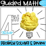 4th Grade Guided Math - Problem Solving & Review