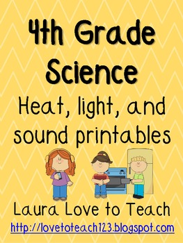 Preview of 4th Grade Heat, Light, and Sound Printables