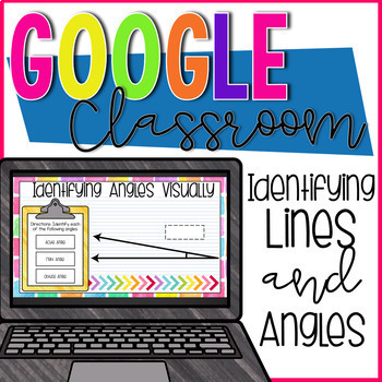 Preview of 4th Grade Identifying Lines and Angles for Google Classroom