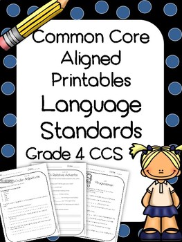 Preview of 4th Grade Language Printables and Assessments (Common Core Aligned)