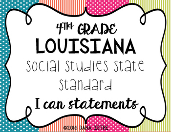 4th Grade Louisiana Social Studies State Standards I Can Statements