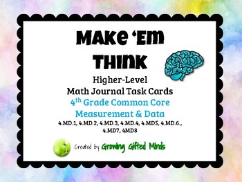 Preview of 4th Grade Make 'Em Think Higher Level Math Journal Prompts-Measurement & Data