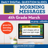 4th Grade March Morning Meeting Messages Slides • Google C