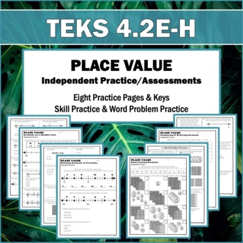 Preview of 4th Grade Math 4.2E 4.2F 4.2G 4.2H Place Value Independent Practice