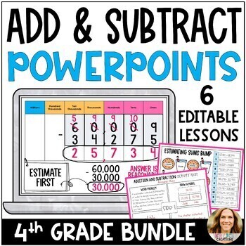 Preview of 4th Grade Math Add & Subtract BUNDLE - Editable PowerPoint Lessons & Activities